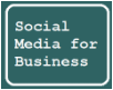 Social Media for Business